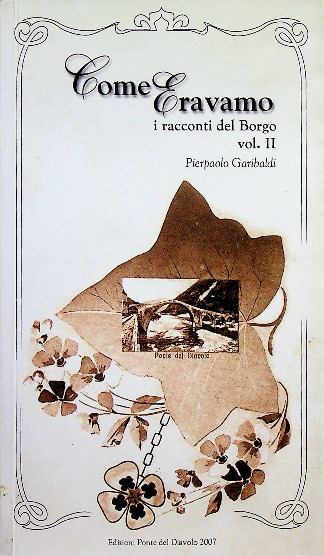 Come Eravamo i racconti del Borgo vol. II, photograph 1 of 13