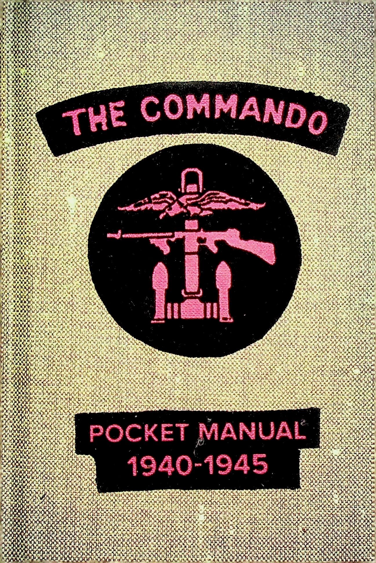 The Commando Pocket Manual: 1940-1945, photograph 1 of 14