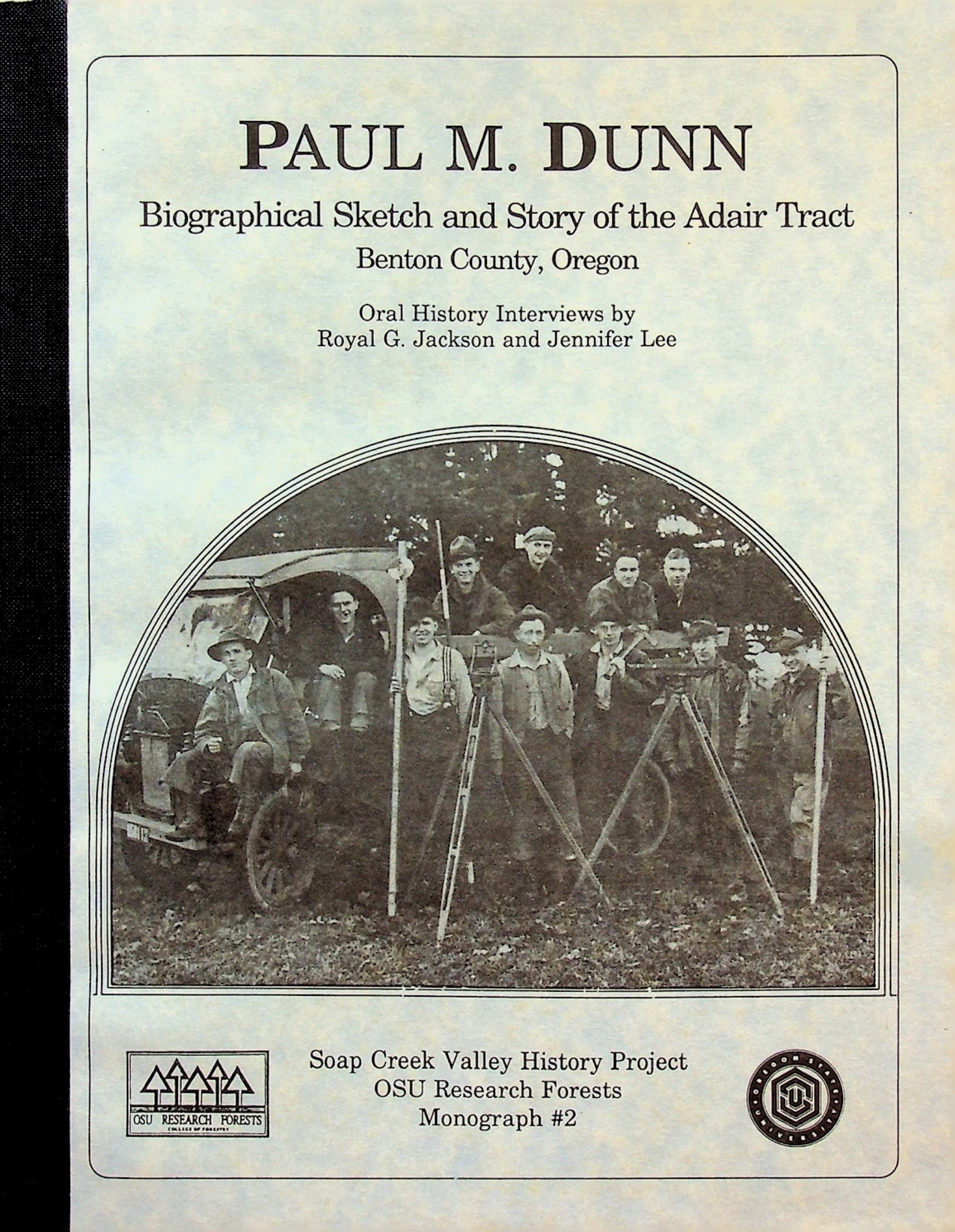 Paul M. Dunn: Biographical Sketch and Story of the Adair Tract, Benton County, Oregon, photograph 1 of 12