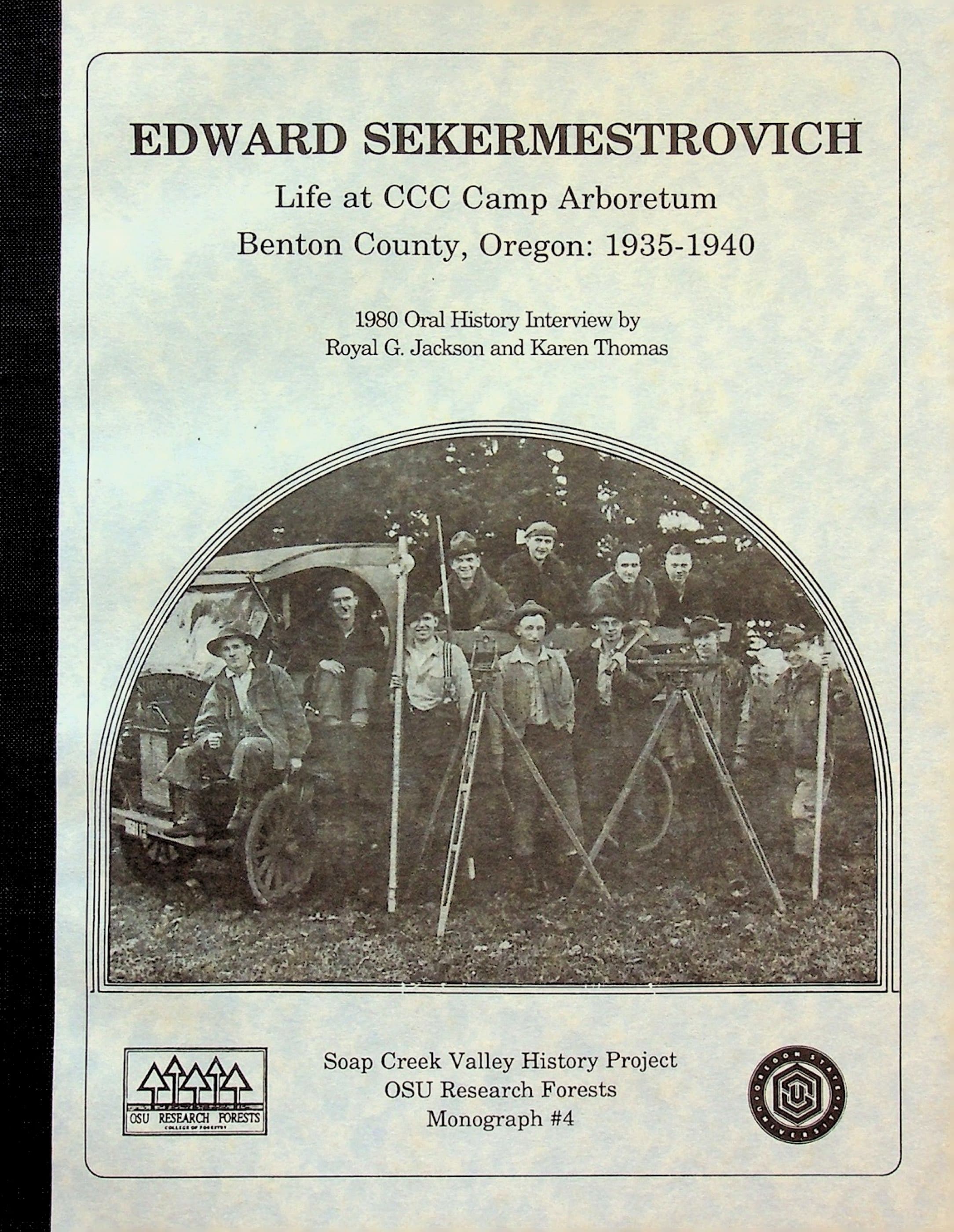 Edward Sekermestrovich: Life at CCC Camp Arboretum, Benton County, Oregon, 1935-1940, photograph 1 of 8