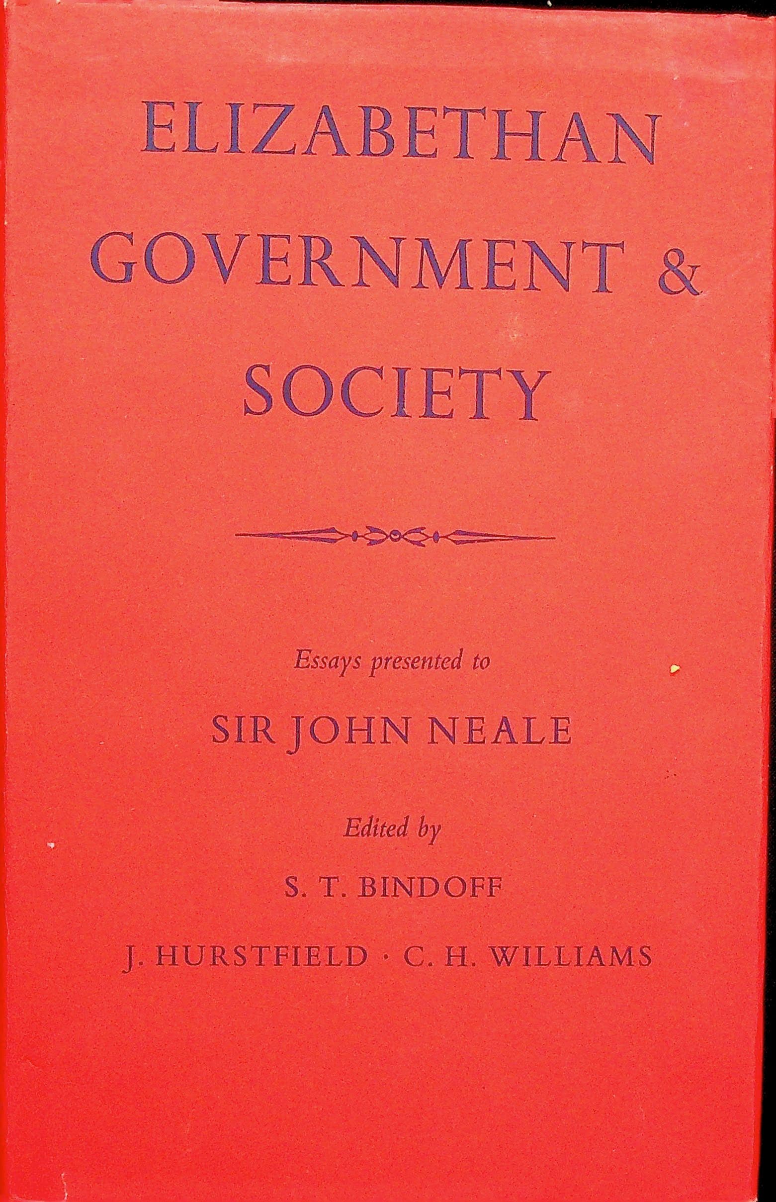 Elizabethan Government and Society: Essays Presented to Sir John Neale, photograph 1 of 11