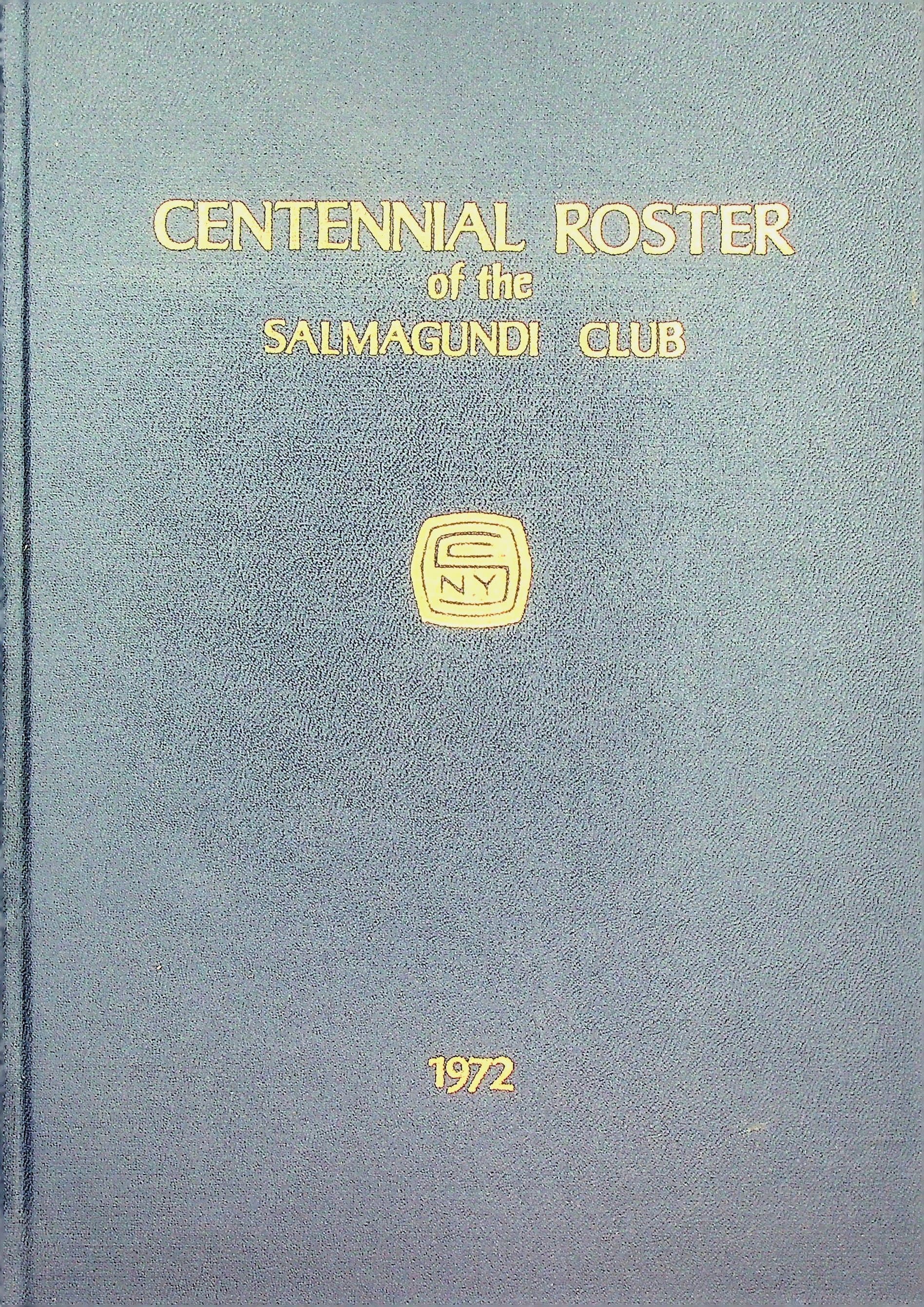 Centennial Roster of the Salmagundi Club: Since its inception in 1871 to 1972, photograph 1 of 11