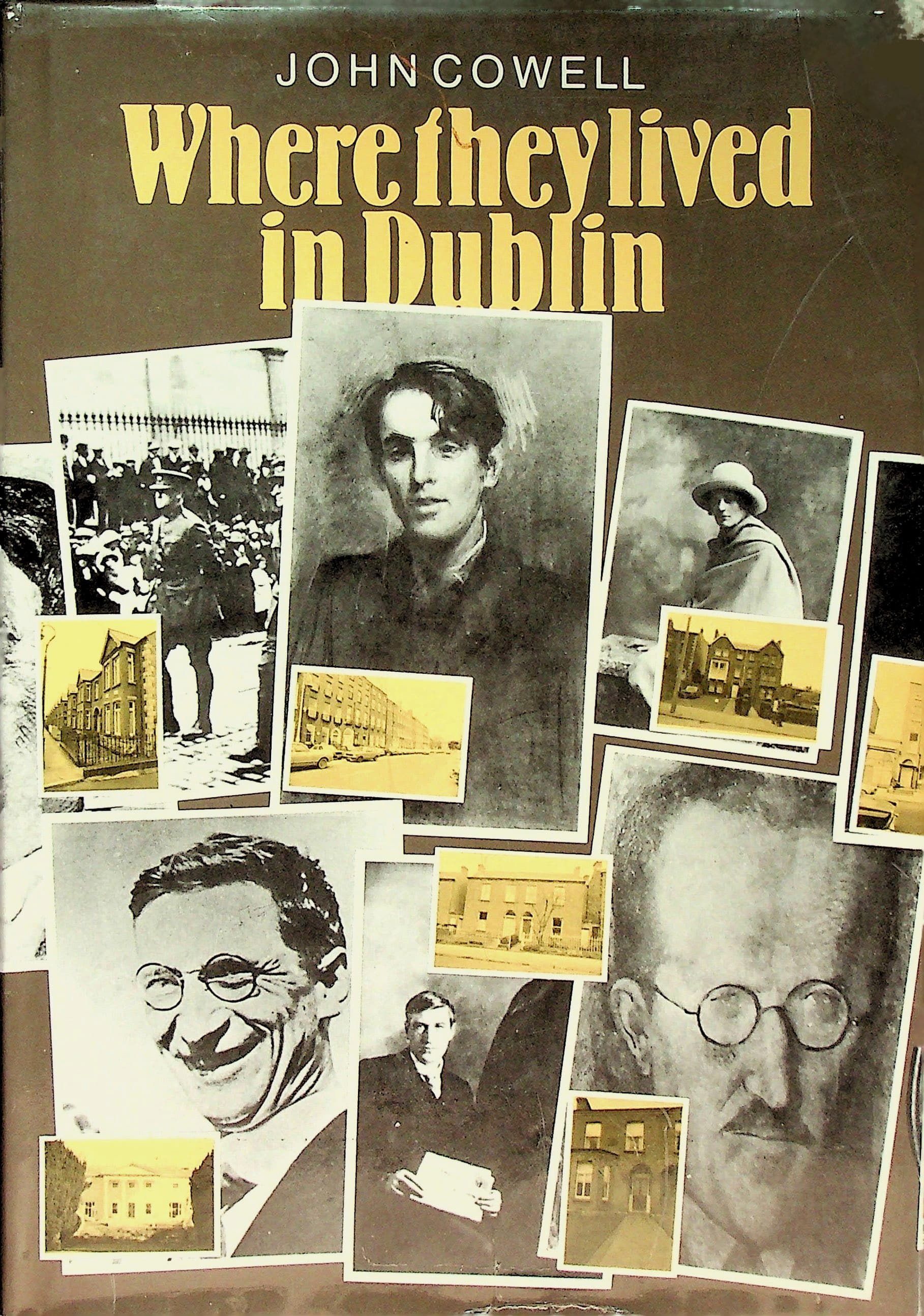 Where They Lived in Dublin, photograph 1 of 12