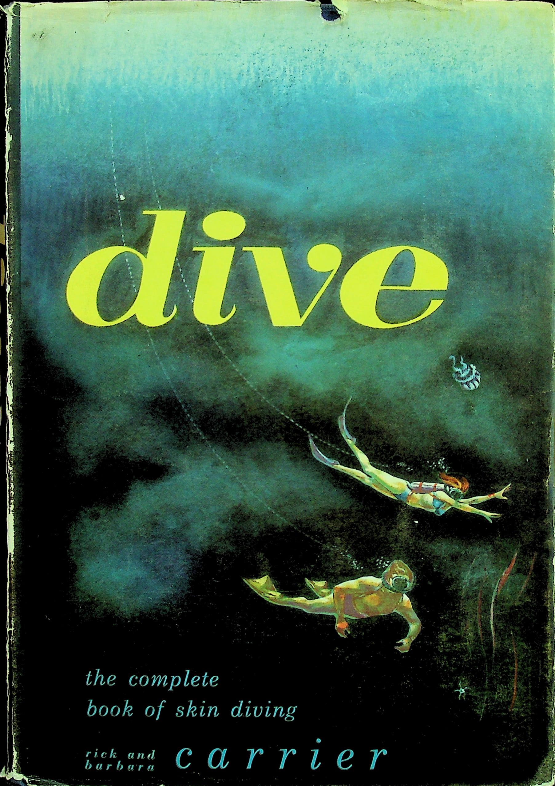 Dive: The Complete Book of Skin Diving, photograph 1 of 12