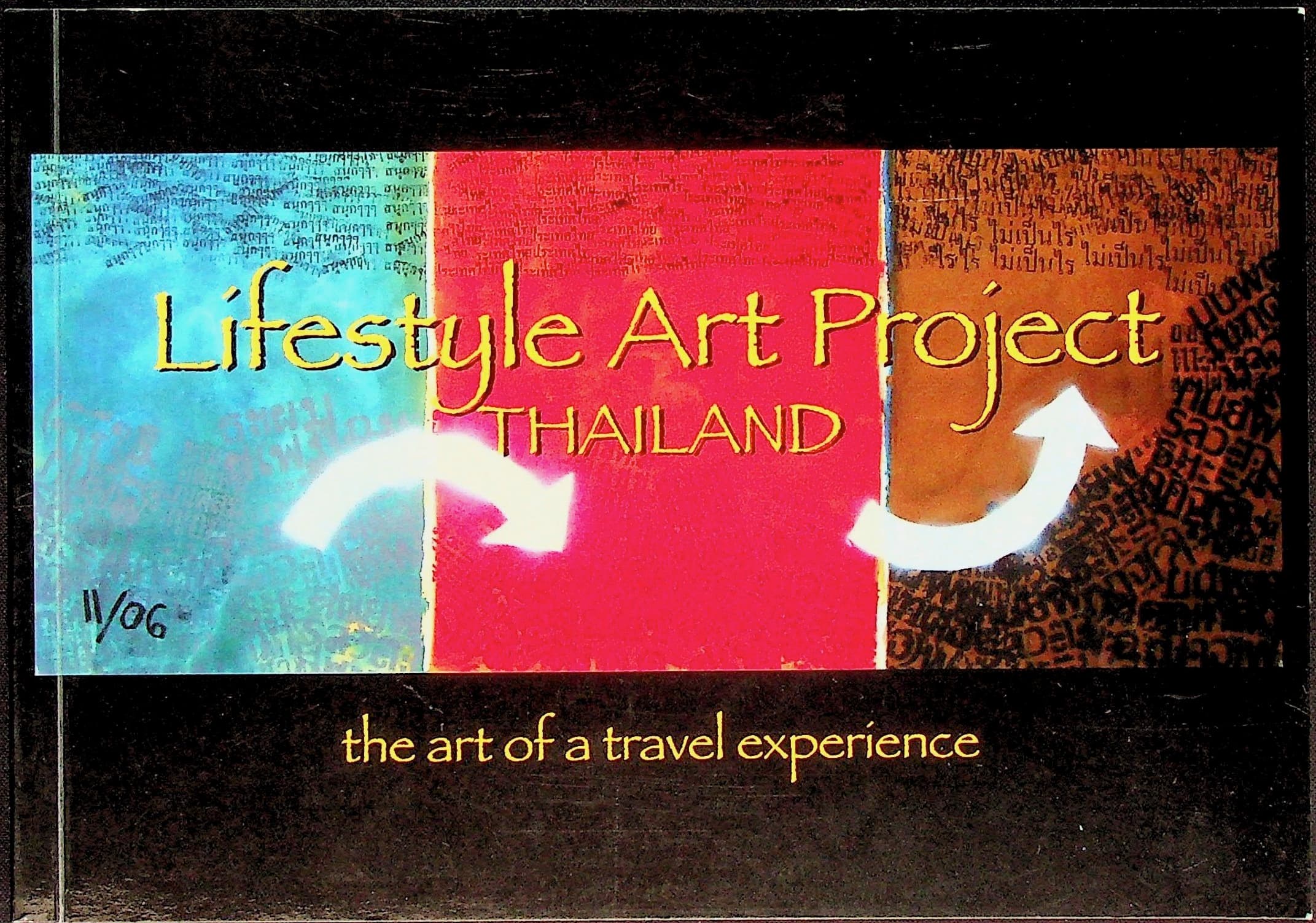 Lifestyle Art Project Thailand: The Art of a Travel Experience, photograph 1 of 12