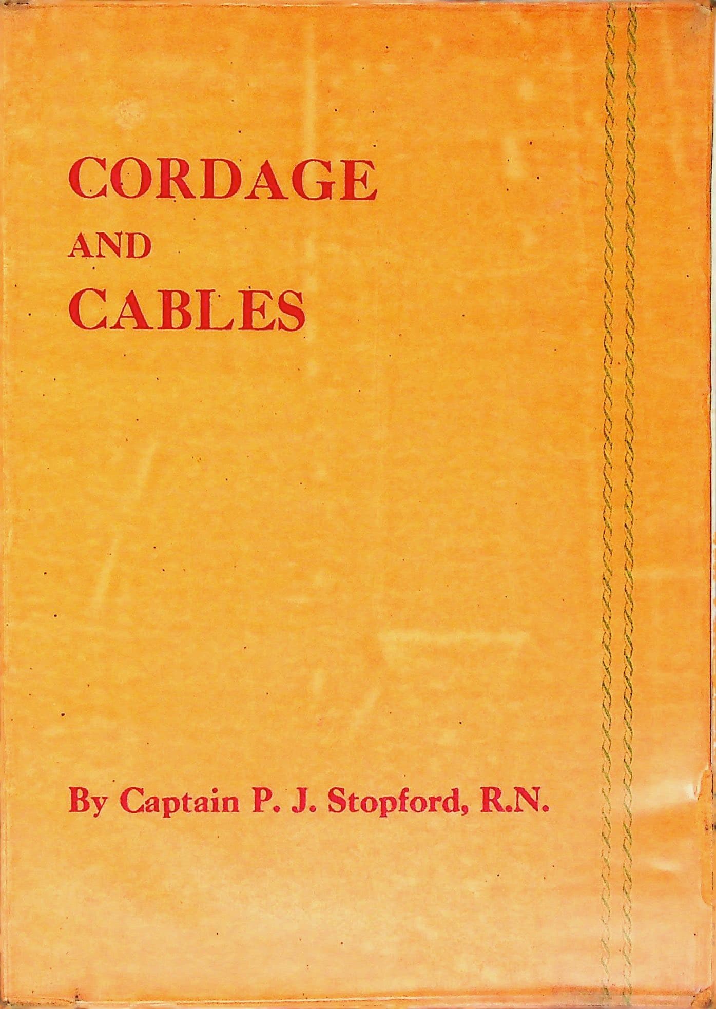 Cordage and Cables: Their Uses at Sea, photograph 1 of 12