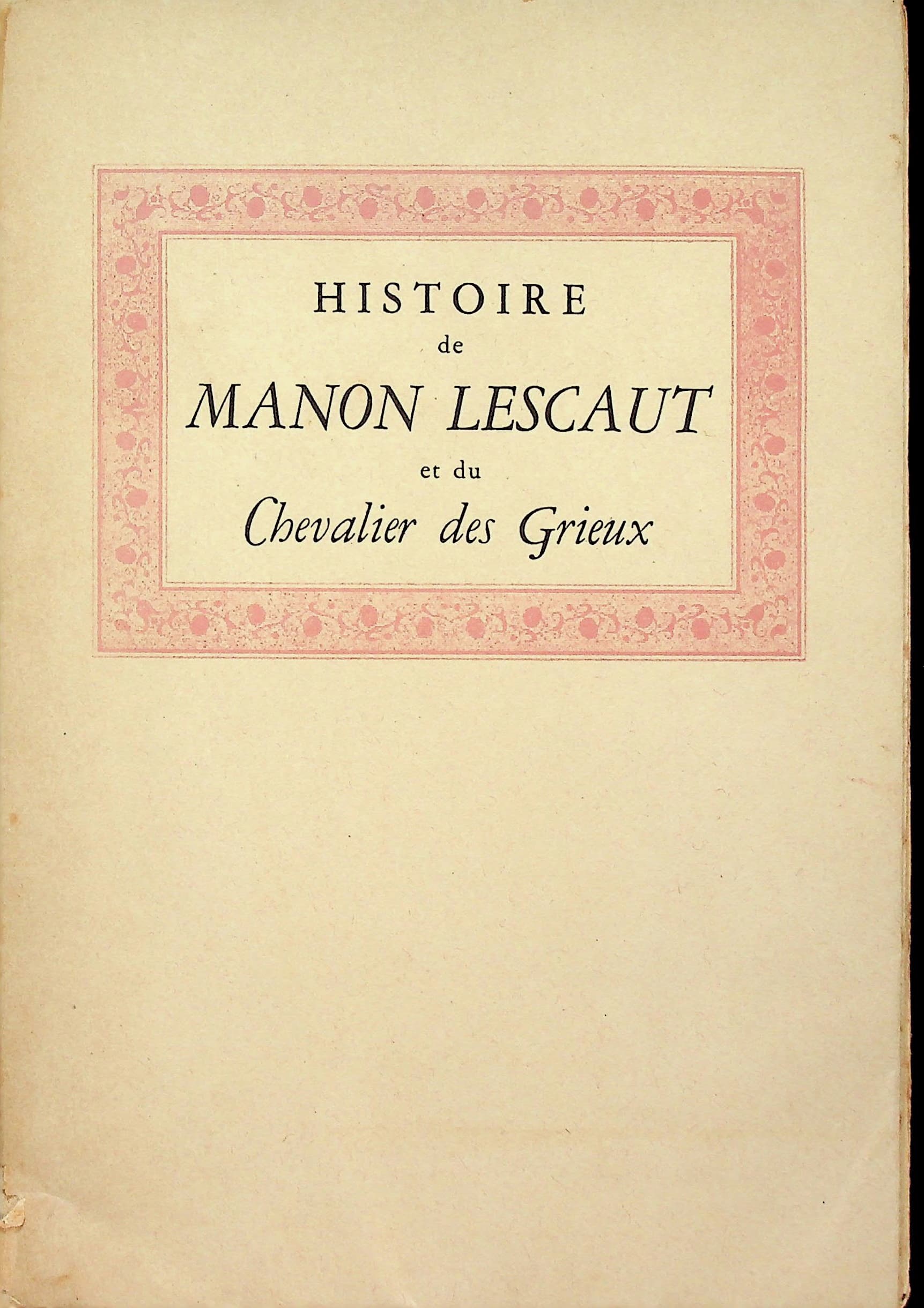 Histoire de Manon Lescaut et du Chevalier des Grieux, photograph 1 of 12