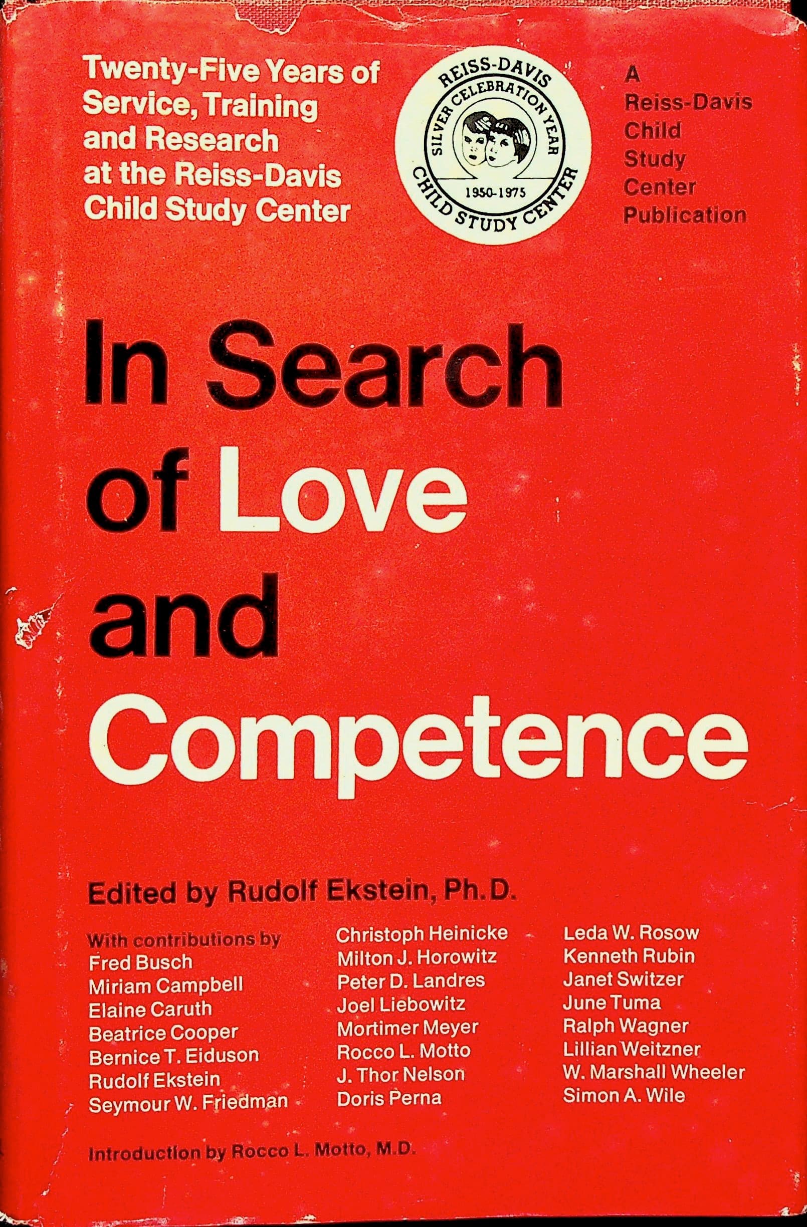 In Search of Love and Competence: Twenty-Five Years of Service, Training, and Research at the Reiss-Davis Child Study Center, photograph 1 of 12