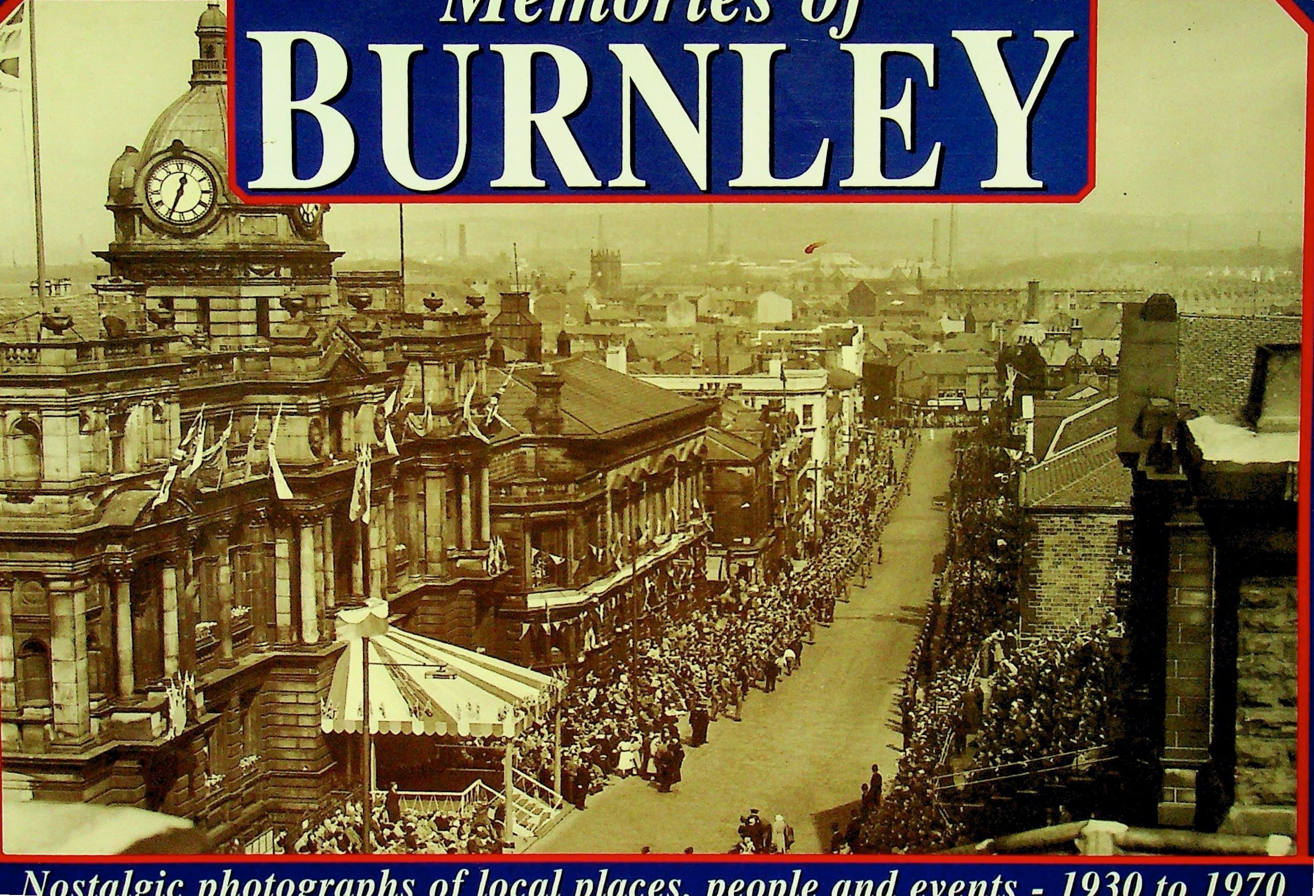 Memories of Burnley, photograph 1 of 14