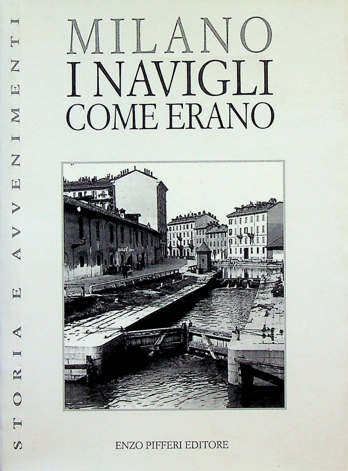 Milano. I Navigli come erano, photograph 1 of 12