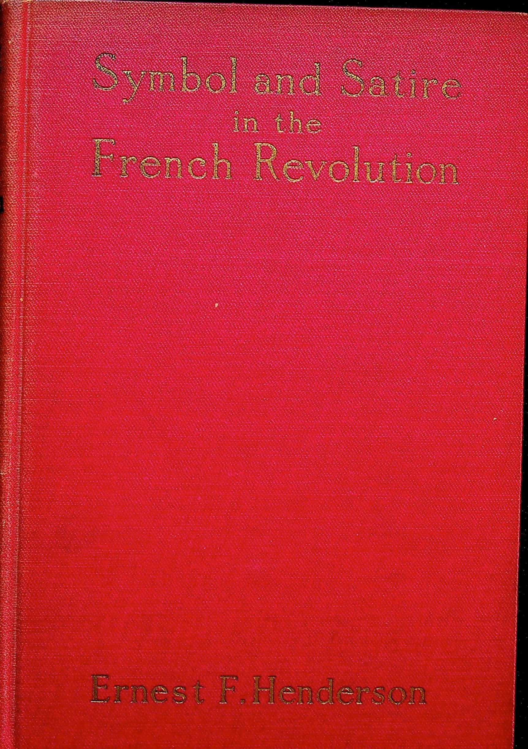 Symbol and Satire in the French Revolution, photograph 1 of 14