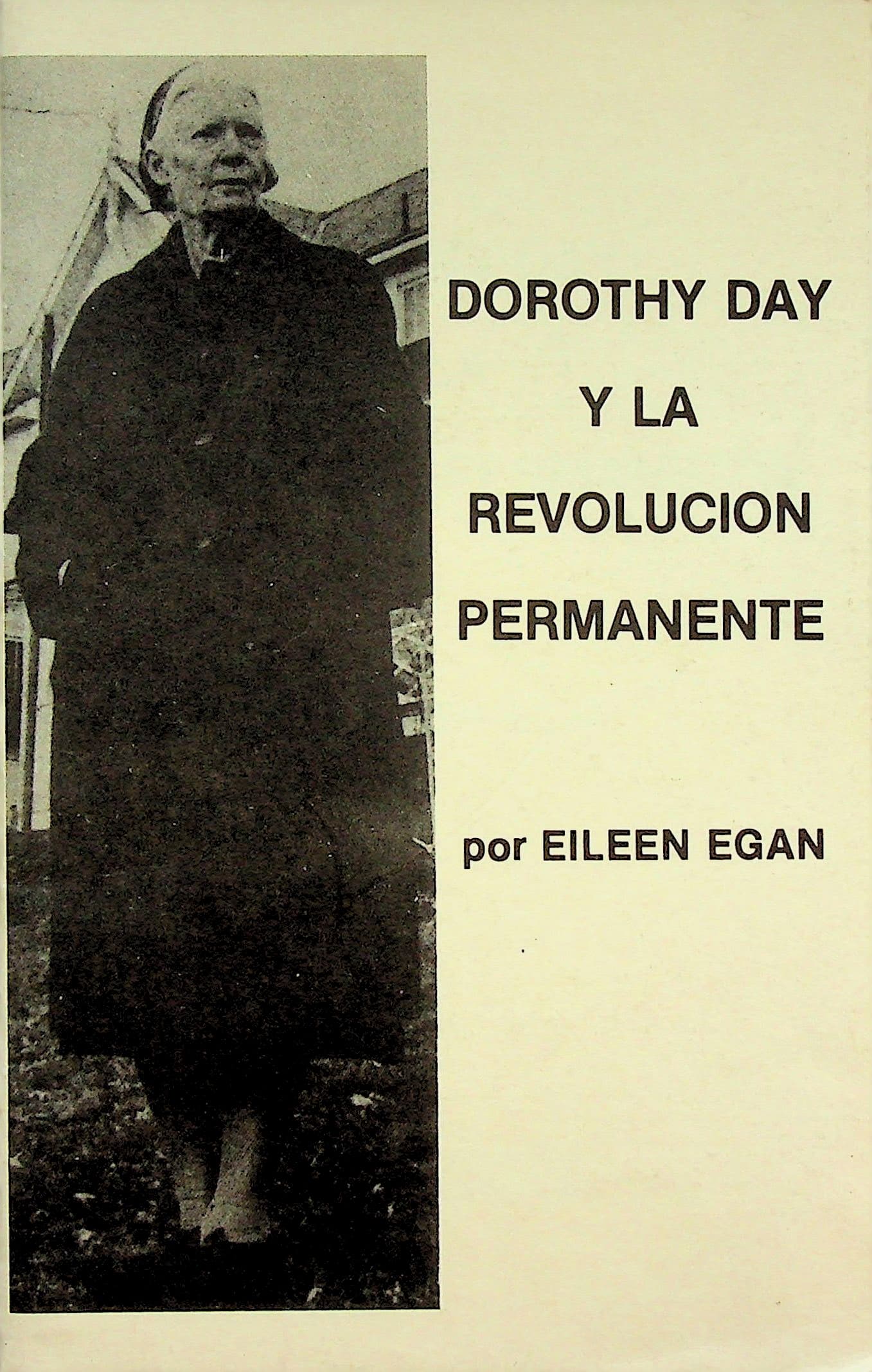 Dorothy Day Y La Revolucion Permanente by Eileen Egan, photograph 1 of 14