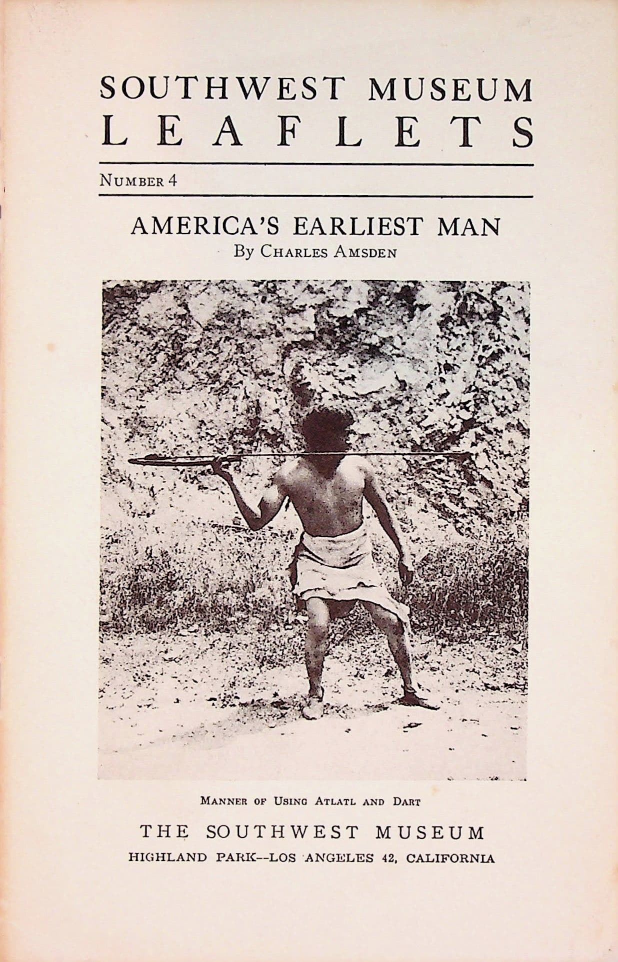 America's Earliest Man. (Southwest Museum Leaflets. No. 4.), photograph 1 of 6