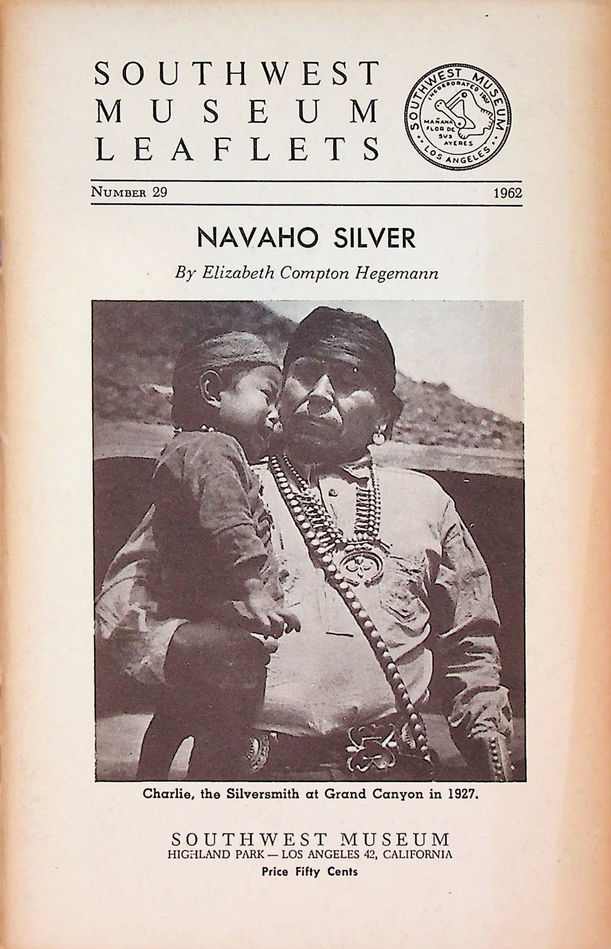 Navaho Silver (Southwest Museum Leaflets Number 29), photograph 1 of 10