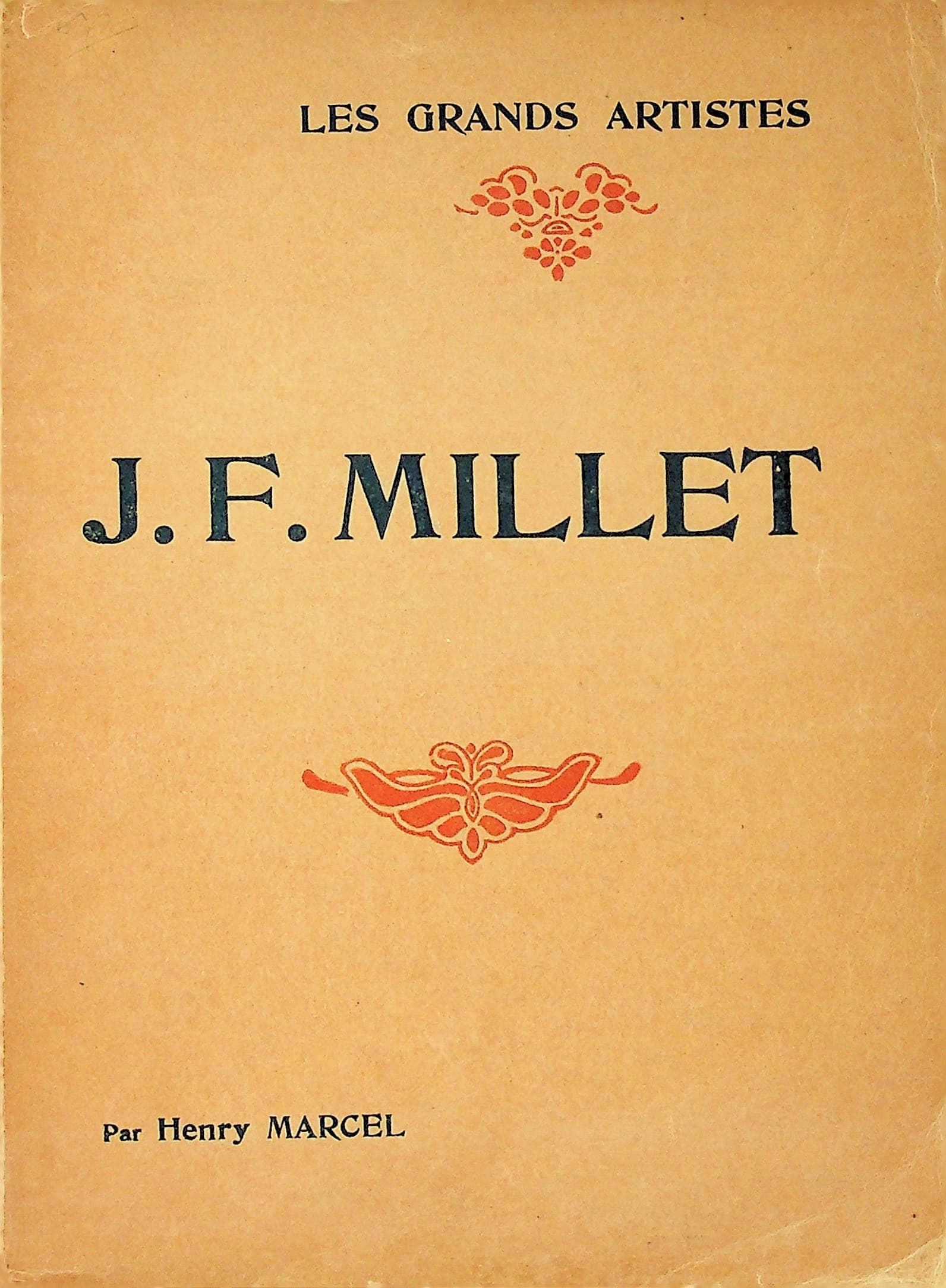 J. -F. Millet - Biographie Critique Illustrée De Vingt-Quatre Reproductions Hors Texte (Les Grands Artistes: Leur Vie - Leur Oeuvre) (J. F. Millet, Jean-Francois Millet), photograph 1 of 14
