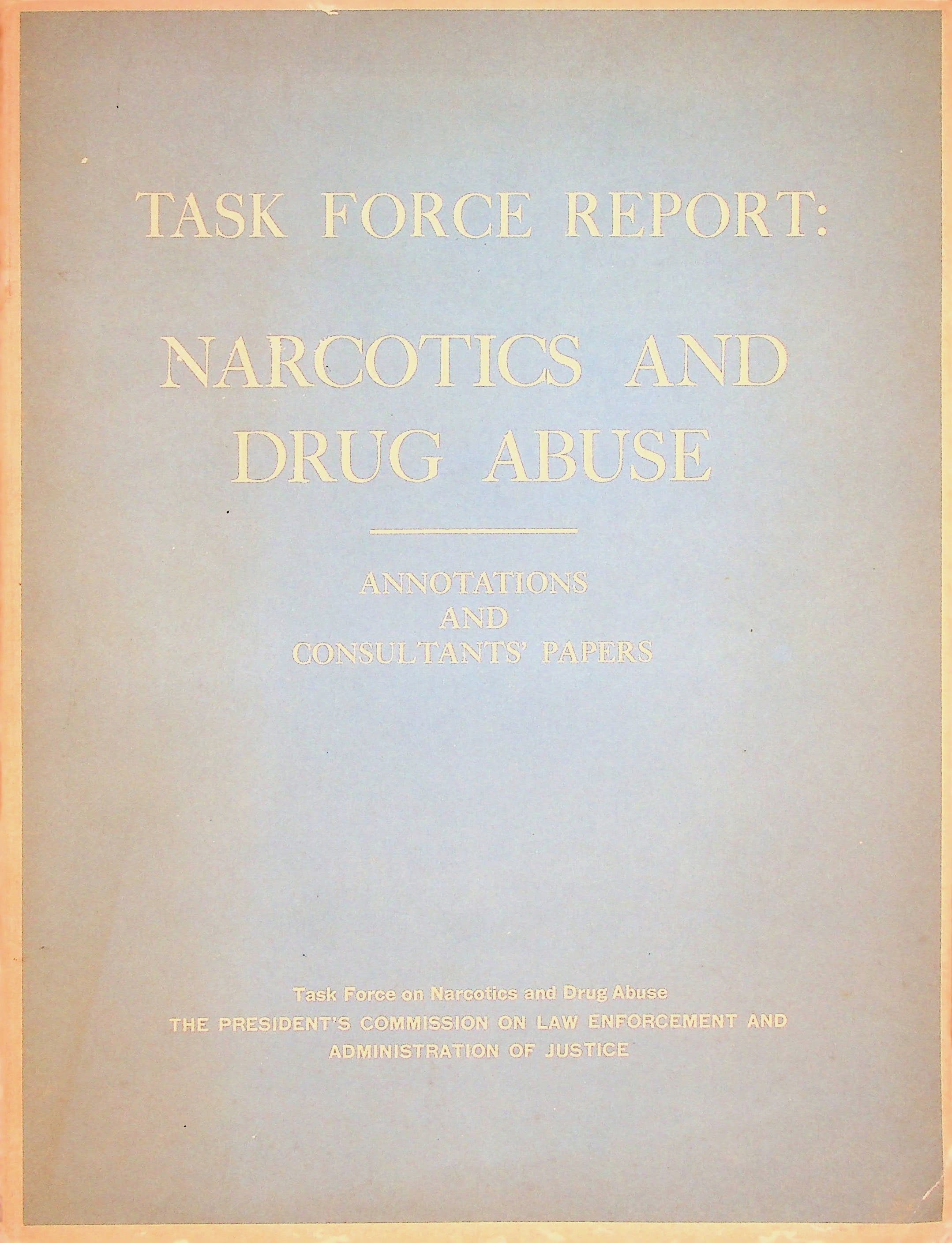 Task Force report: narcotics and drug abuse;: Annotations and consultants' papers, photograph 1 of 14