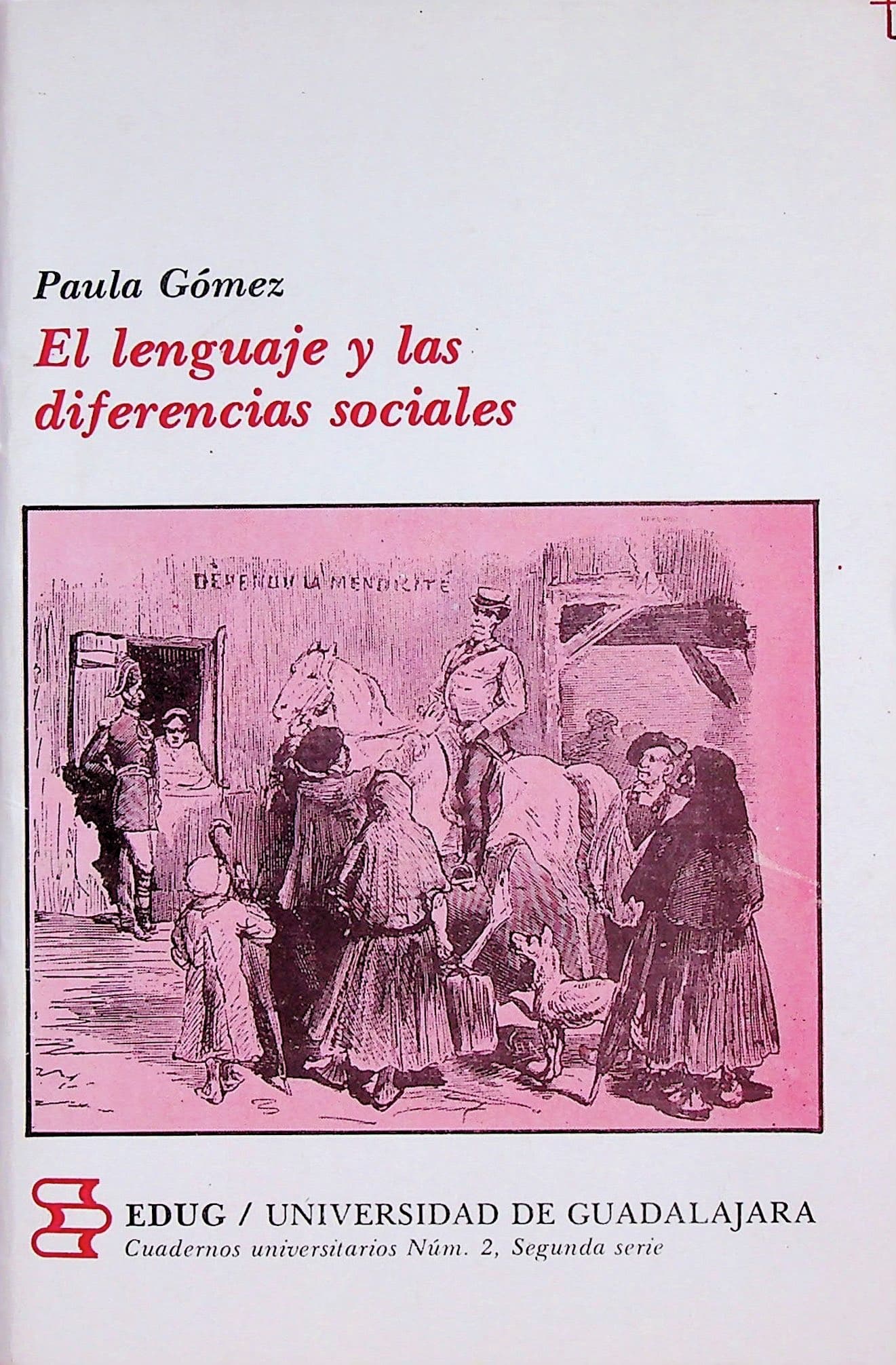 El lenguaje y las diferencias sociales (Cuadernos universitarios Num. 2, Segunda serie), photograph 1 of 14