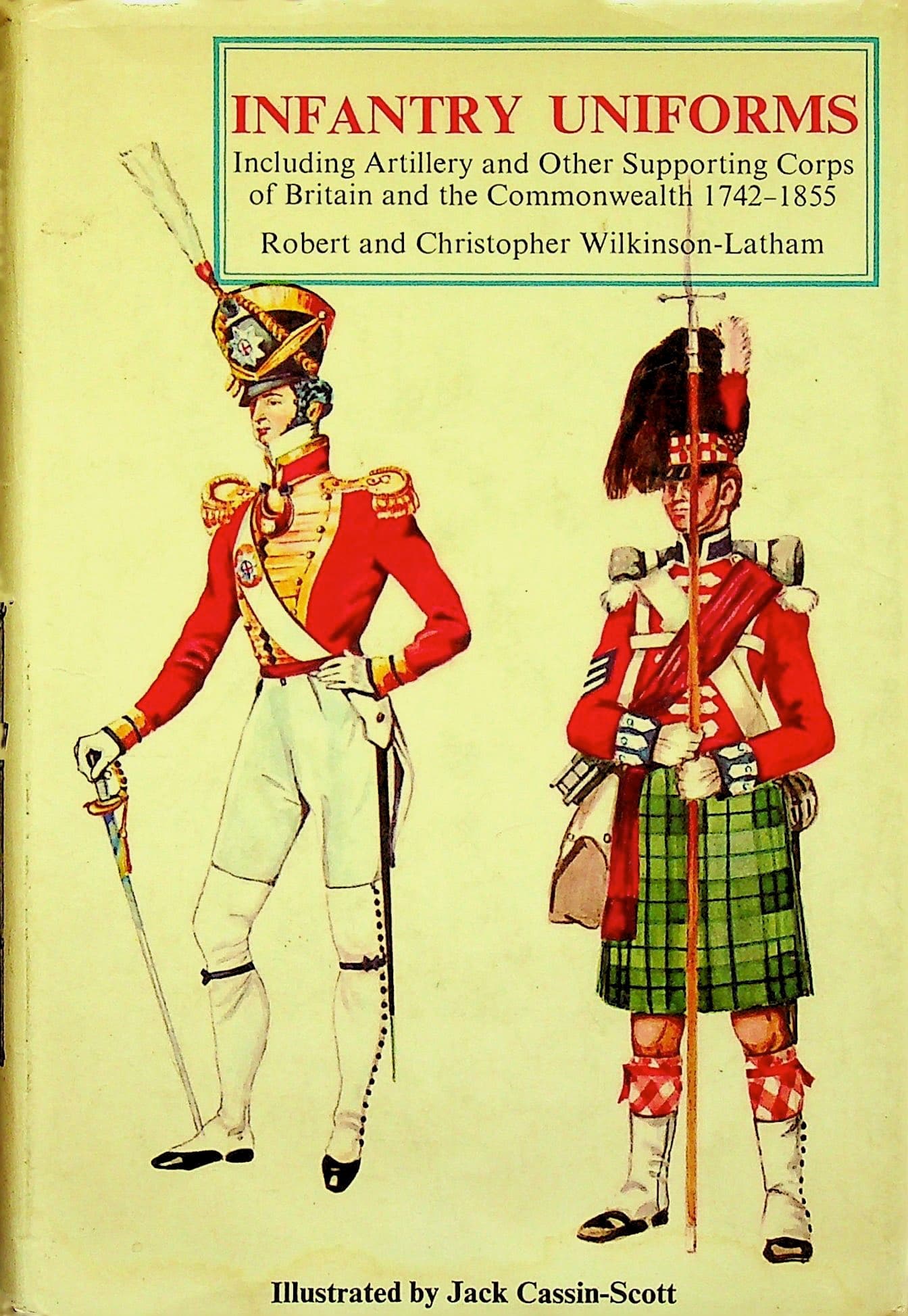 Infantry Uniforms, including Artillery and Other Supporting Troops of Britain and the Commonwealth 1742-1855, in Color, photograph 1 of 20