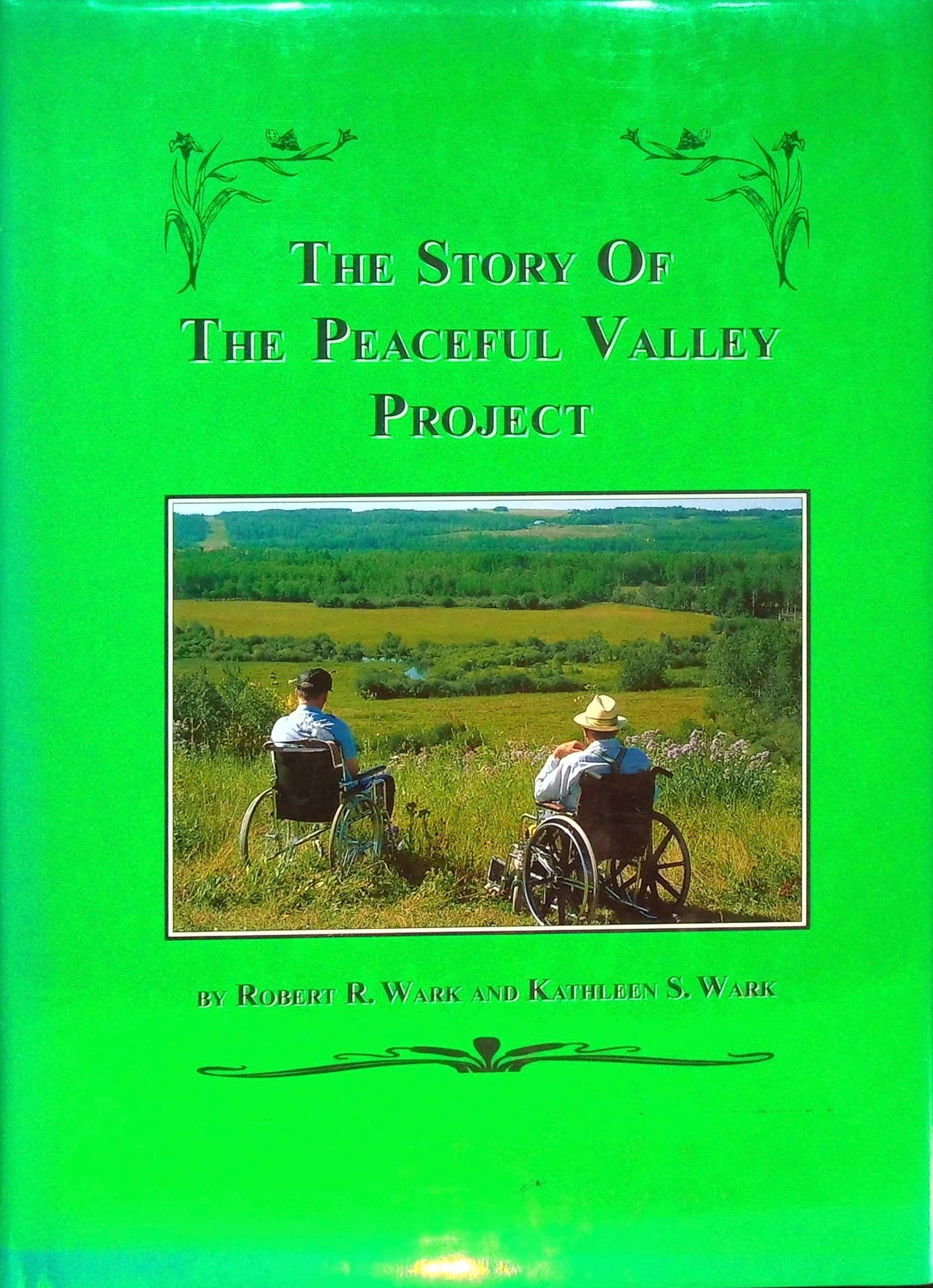 The Story of the Peaceful Valley Project, photograph 1 of 20