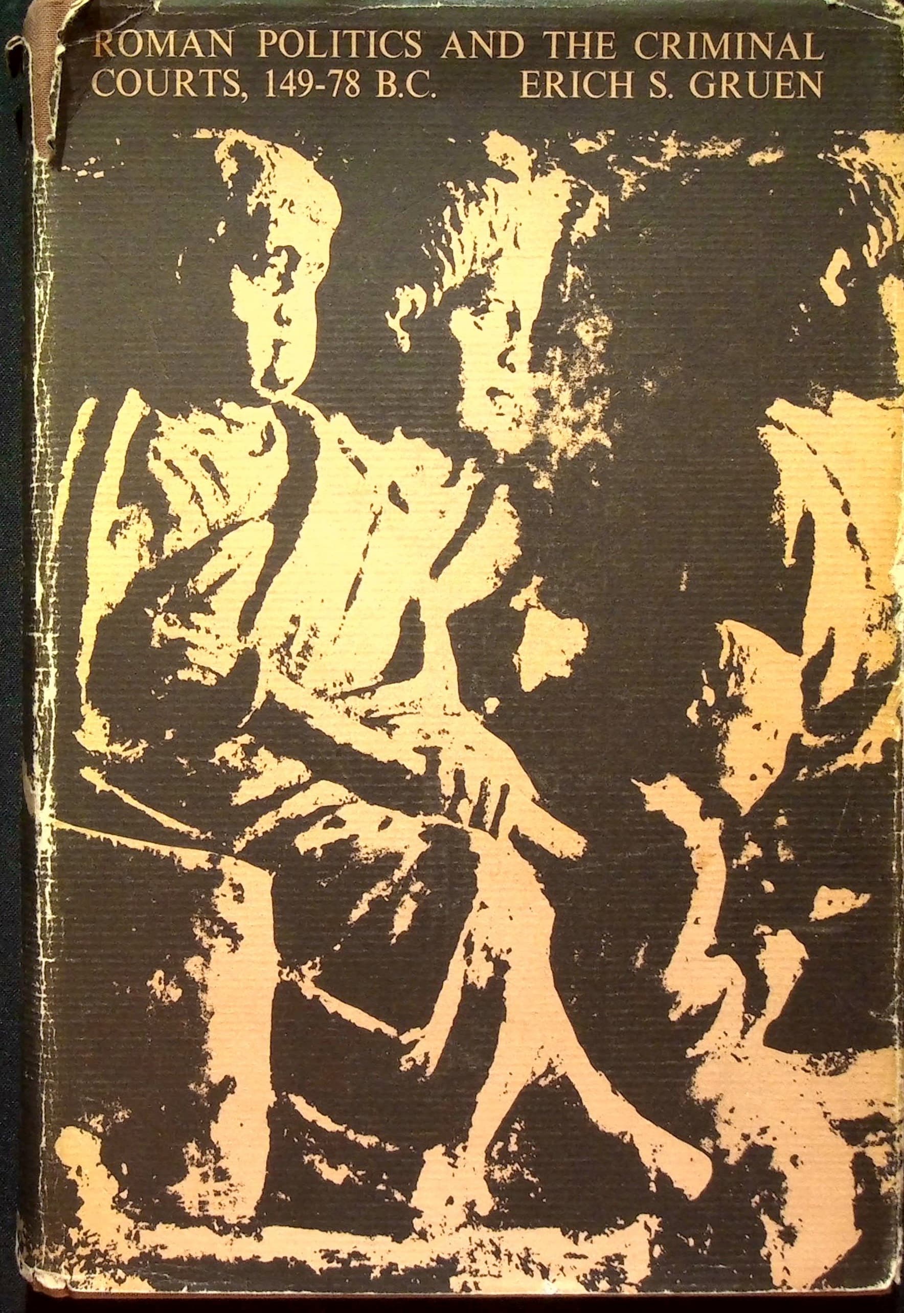 Roman Politics and the Criminal Courts, 149-78 B.C., photograph 1 of 20
